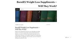 Desktop Screenshot of burnrxweightlosssupplements.wordpress.com