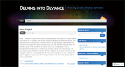 Desktop Screenshot of delvingintodeviance.wordpress.com