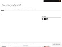Tablet Screenshot of browneyedquail.wordpress.com