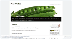Desktop Screenshot of peas4ourpod.wordpress.com