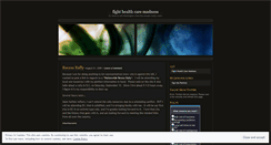 Desktop Screenshot of fighthealthcaremadness.wordpress.com