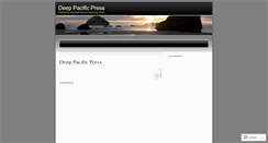 Desktop Screenshot of deeppacificpress.wordpress.com