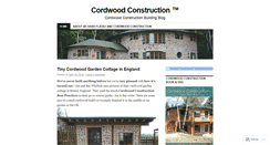 Desktop Screenshot of cordwoodconstruction.wordpress.com