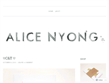 Tablet Screenshot of alicenyong.wordpress.com