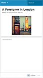 Mobile Screenshot of aforeignerinlondon.wordpress.com