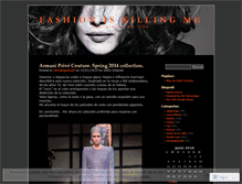 Tablet Screenshot of fashioniskillingme.wordpress.com