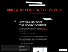 Tablet Screenshot of kidswhorockedtheworld.wordpress.com