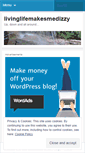 Mobile Screenshot of livinglifemakesmedizzy.wordpress.com