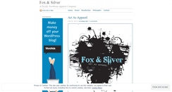 Desktop Screenshot of foxandsilverdesigns.wordpress.com