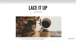 Desktop Screenshot of laceitup.wordpress.com