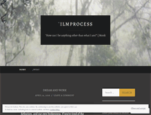 Tablet Screenshot of ilmprocess.wordpress.com