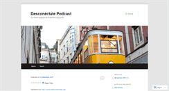 Desktop Screenshot of desconectatepodcast.wordpress.com