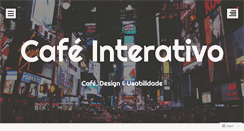 Desktop Screenshot of cafeinterativo.wordpress.com
