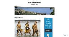 Desktop Screenshot of bukobadiaries.wordpress.com