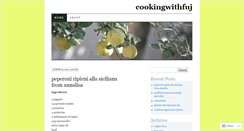 Desktop Screenshot of cookingwithfuj.wordpress.com