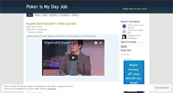 Desktop Screenshot of pokerismydayjob.wordpress.com