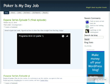 Tablet Screenshot of pokerismydayjob.wordpress.com