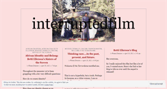 Desktop Screenshot of interruptedfilm.wordpress.com