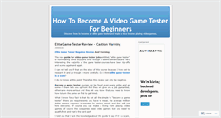 Desktop Screenshot of becomevideogametester.wordpress.com
