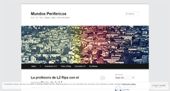 Desktop Screenshot of mundosperifericos.wordpress.com