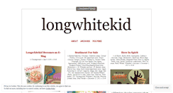 Desktop Screenshot of longwhitekid.wordpress.com