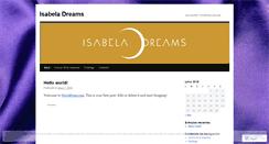 Desktop Screenshot of isabeladreams.wordpress.com