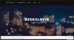 Desktop Screenshot of geekxlovin.wordpress.com