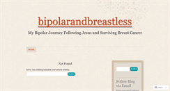 Desktop Screenshot of bipolarandbreastless.wordpress.com