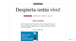 Desktop Screenshot of despiertaestasvivo.wordpress.com