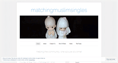 Desktop Screenshot of matchingmuslimsingles.wordpress.com