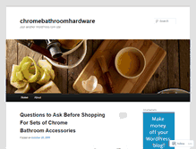 Tablet Screenshot of chromebathroomhardware.wordpress.com