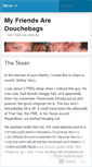 Mobile Screenshot of myfriendsaredouchebags.wordpress.com