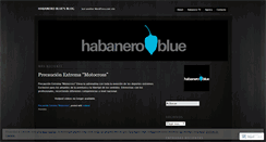 Desktop Screenshot of habaneroblue.wordpress.com