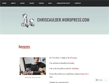 Tablet Screenshot of chriscaulder.wordpress.com