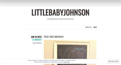 Desktop Screenshot of littlebabyjohnson.wordpress.com