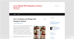 Desktop Screenshot of loseweightwithraspberryketoneextract.wordpress.com