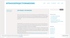 Desktop Screenshot of kitshouseprojectforawesome.wordpress.com