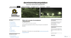 Desktop Screenshot of decreixementacampadabcn.wordpress.com