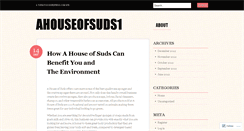 Desktop Screenshot of ahouseofsuds1.wordpress.com