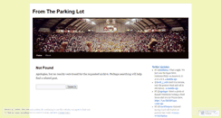 Desktop Screenshot of fromtheparkinglot.wordpress.com