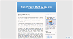 Desktop Screenshot of clubpenguinstuffyayguy.wordpress.com