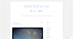 Desktop Screenshot of batesblatherings.wordpress.com