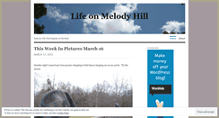 Desktop Screenshot of lifeonmelodyhill.wordpress.com