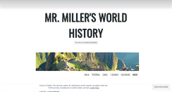 Desktop Screenshot of mrmillerhistory.wordpress.com