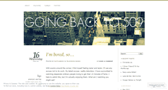 Desktop Screenshot of goingbackto509.wordpress.com