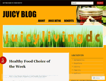 Tablet Screenshot of juicylivingdc.wordpress.com