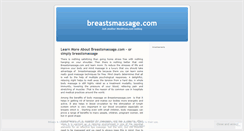 Desktop Screenshot of breastsmassagecom.wordpress.com