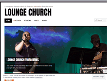 Tablet Screenshot of loungechurch.wordpress.com