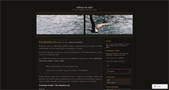 Desktop Screenshot of cabecanamao.wordpress.com