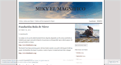 Desktop Screenshot of mikyelmagnifico.wordpress.com